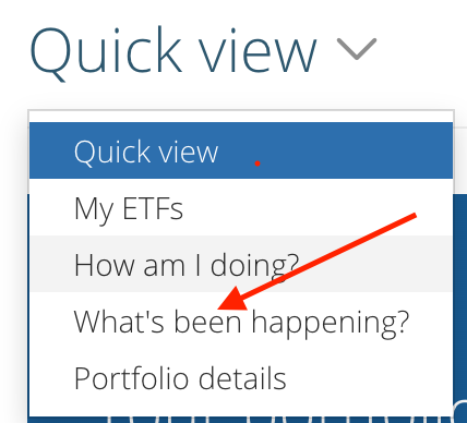 Screenshot of how to access ETFMatic&rsquo;s &ldquo;What&rsquo;s been happening&rdquo; section